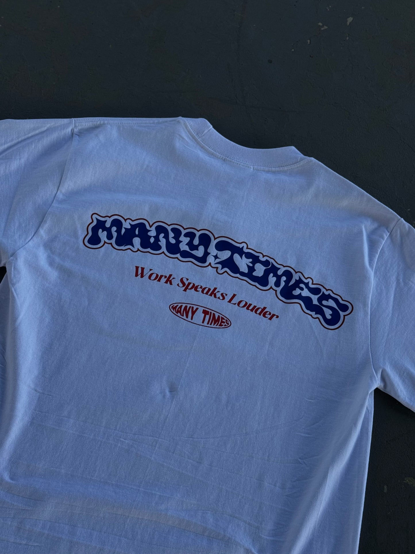 “Work Speaks Louder” (white)