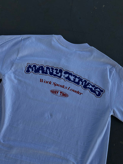 “Work Speaks Louder” (white)